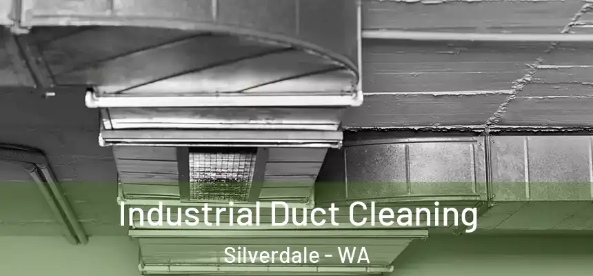  Industrial Duct Cleaning Silverdale - WA