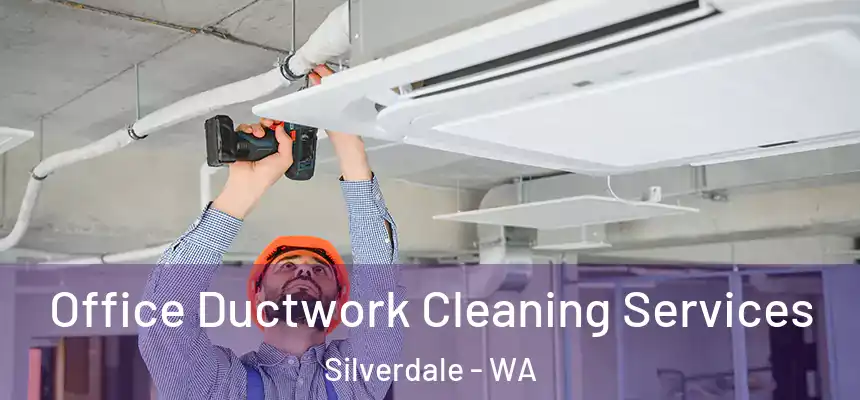  Office Ductwork Cleaning Services Silverdale - WA